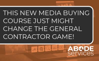 This New Media Buying Course Just Might Change the General Contractor Game!